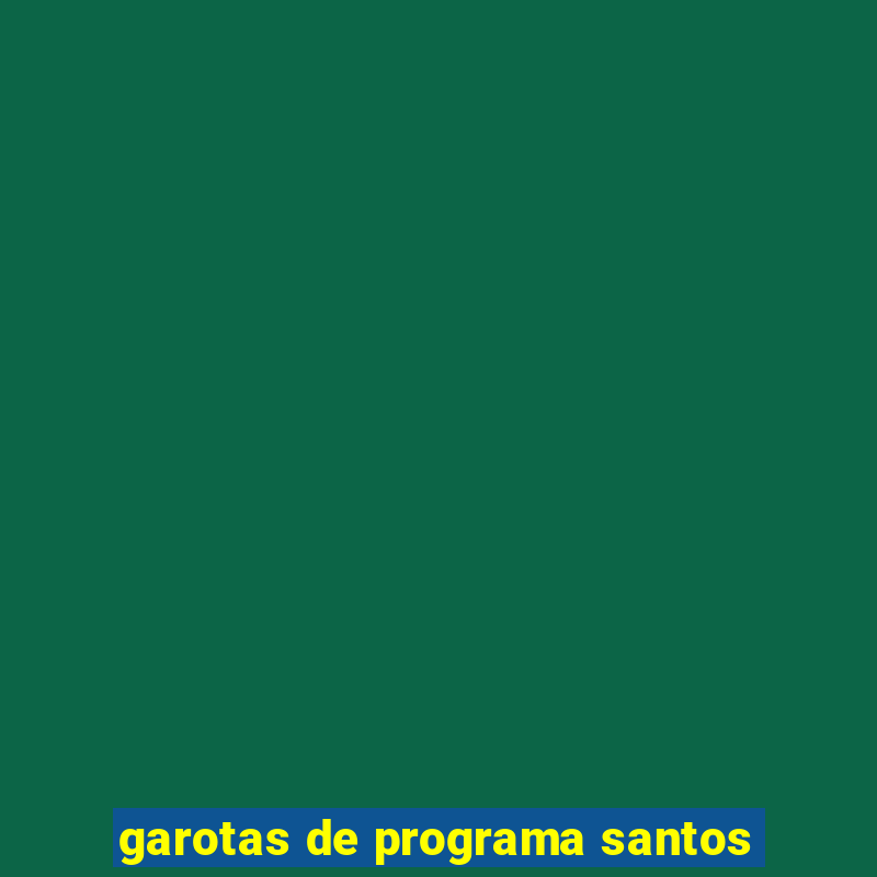 garotas de programa santos